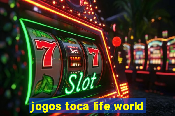 jogos toca life world